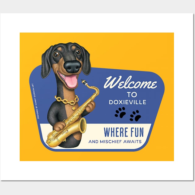 Fun Dachshund playing Sax in Doxieville, USA Wall Art by Danny Gordon Art